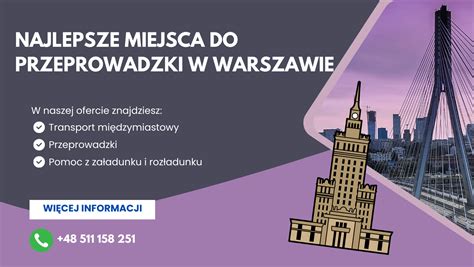 Najlepsze przeprowadzki w Warszawie 2023